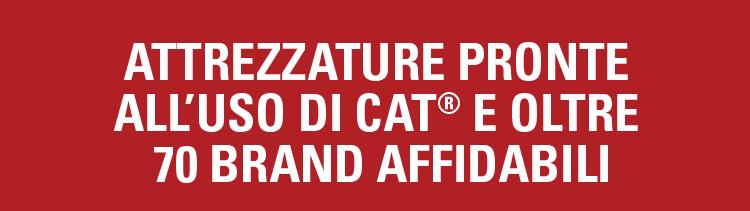 Work-Ready Equipment from Cat® and 70+ Trusted Breands